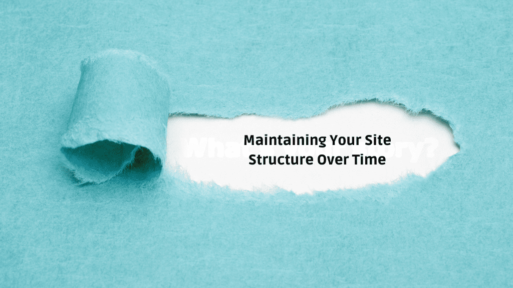 Maintaining Your Site